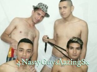 4NastyGuysAazingSx