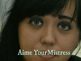 Aime_YourMistress