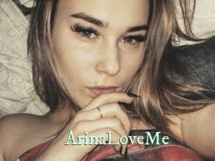 ArinaLoveMe