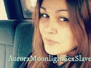 AuroraMoonlightSexSlave