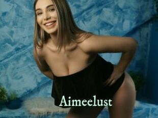 Aimeelust