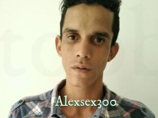 Alexsex300