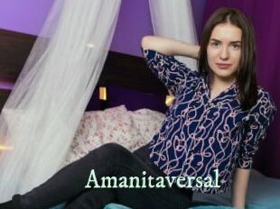 Amanitaversal