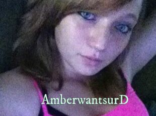 AmberwantsurD