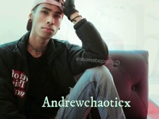 Andrewchaoticx