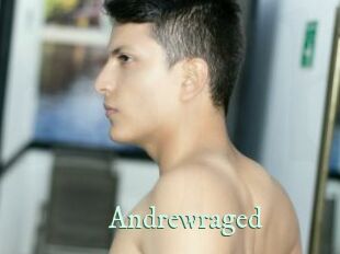 Andrewraged