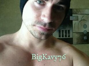 BigKavy76