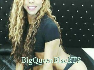 BigQueenBlackTS