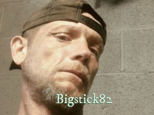 Bigstick82