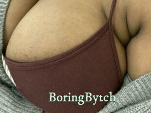 BoringBytch