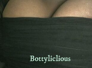 Bottyliclious