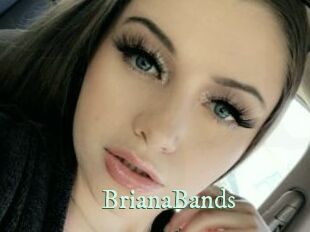 BrianaBands