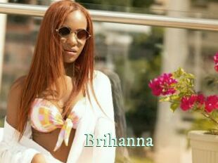 Brihanna