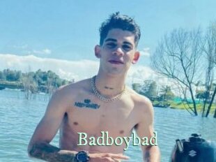 Badboybad