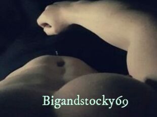 Bigandstocky69