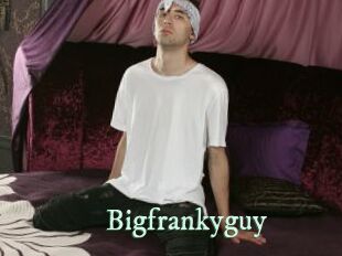 Bigfrankyguy
