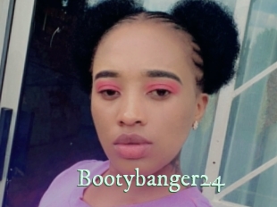 Bootybanger24