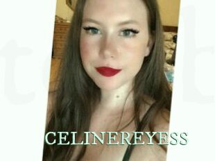 CELINEREYESS