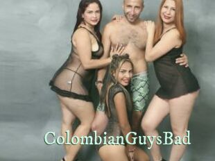 ColombianGuysBad