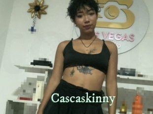 Cascaskinny