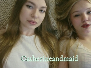 Catherineandmaid