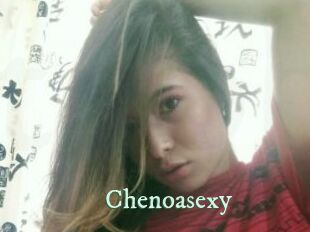 Chenoasexy