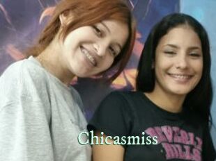 Chicasmiss