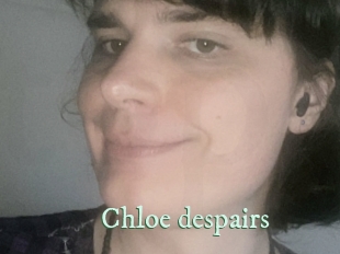 Chloe_despairs