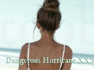 Dangerous_Hurricane_XXX