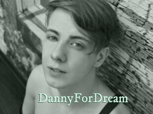 DannyForDream