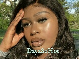 DayaSoHot