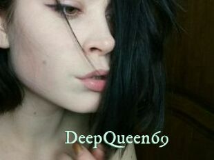 DeepQueen69