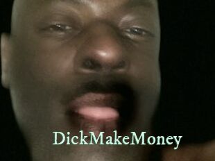 DickMakeMoney