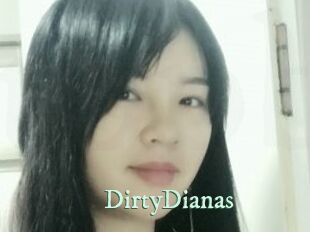 DirtyDianas