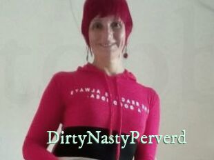 DirtyNastyPerverd