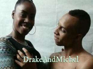 DrakeAndMichel