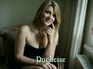 Duchesse