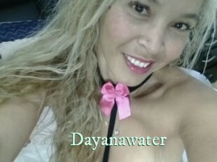 Dayanawater