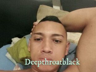 Deepthroatblack