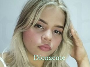 Dionacute