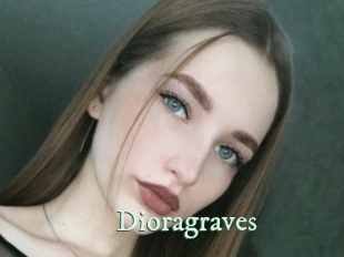 Dioragraves