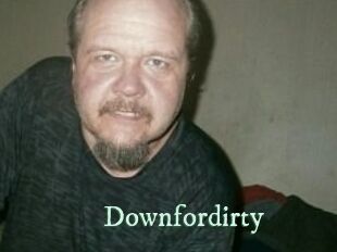 Downfordirty