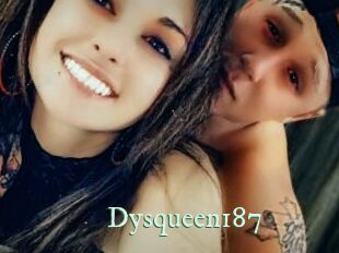 Dysqueen187