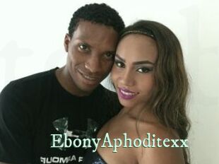 EbonyAphoditexx