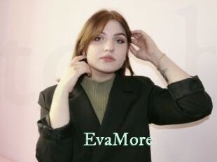 EvaMore