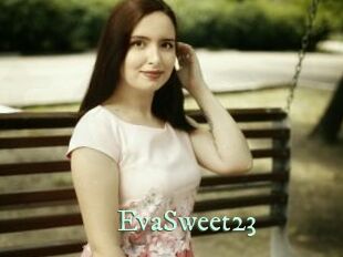 EvaSweet23