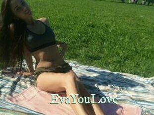 EvaYouLove