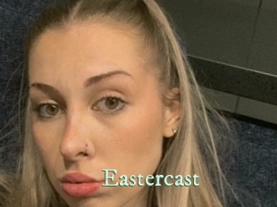 Eastercast