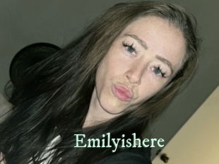 Emilyishere