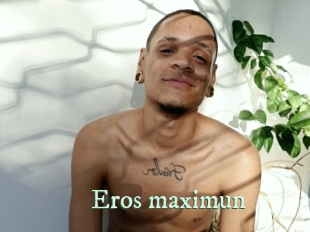 Eros_maximun